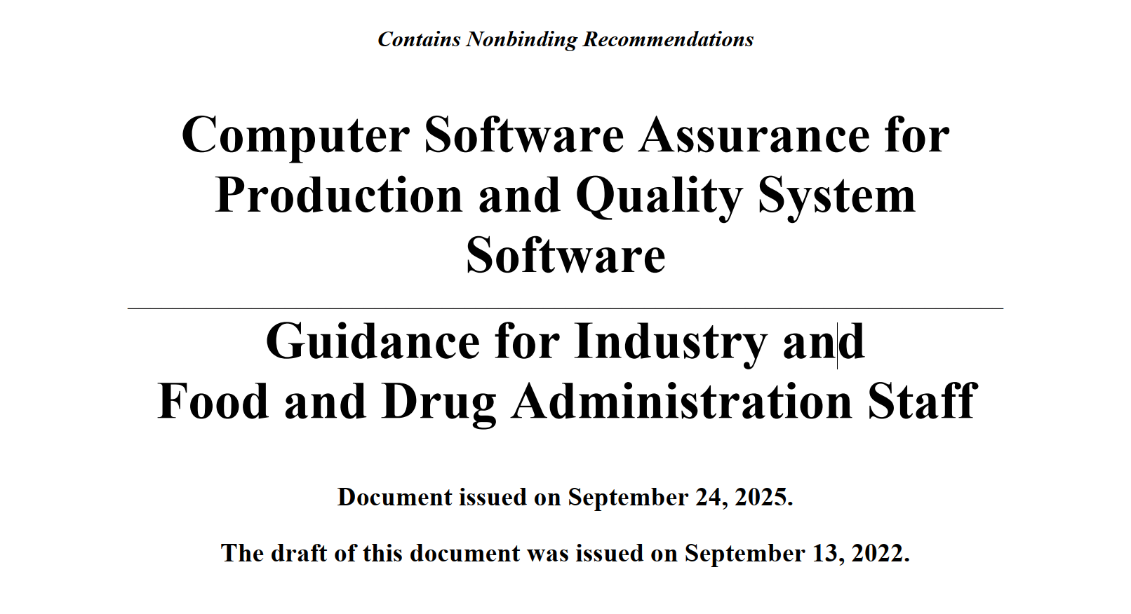 资源分享-FDA#Computer Software Assurance for Production and Quality System Software生产和质量体系软件的计算机软件保障20250924-药研库
