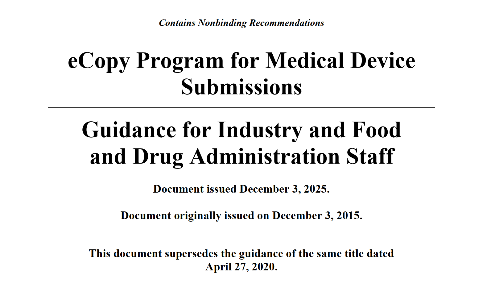 图片[1]-FDA 2025医疗器械提交电子副本（eCopy）计划行业与 FDA 工作人员指南（eCopy Program for Medical Device Submissions Guidance for Industry and Food and Drug Administration Staff）-附下载-药研库
