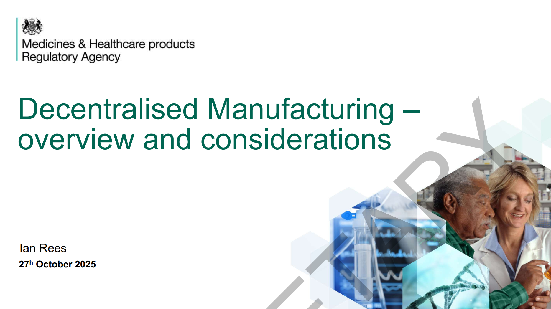 202510-MHRA-Decentralised Manufacturing-overview and considerations去中心化制造概况和考虑-附下载-药研库