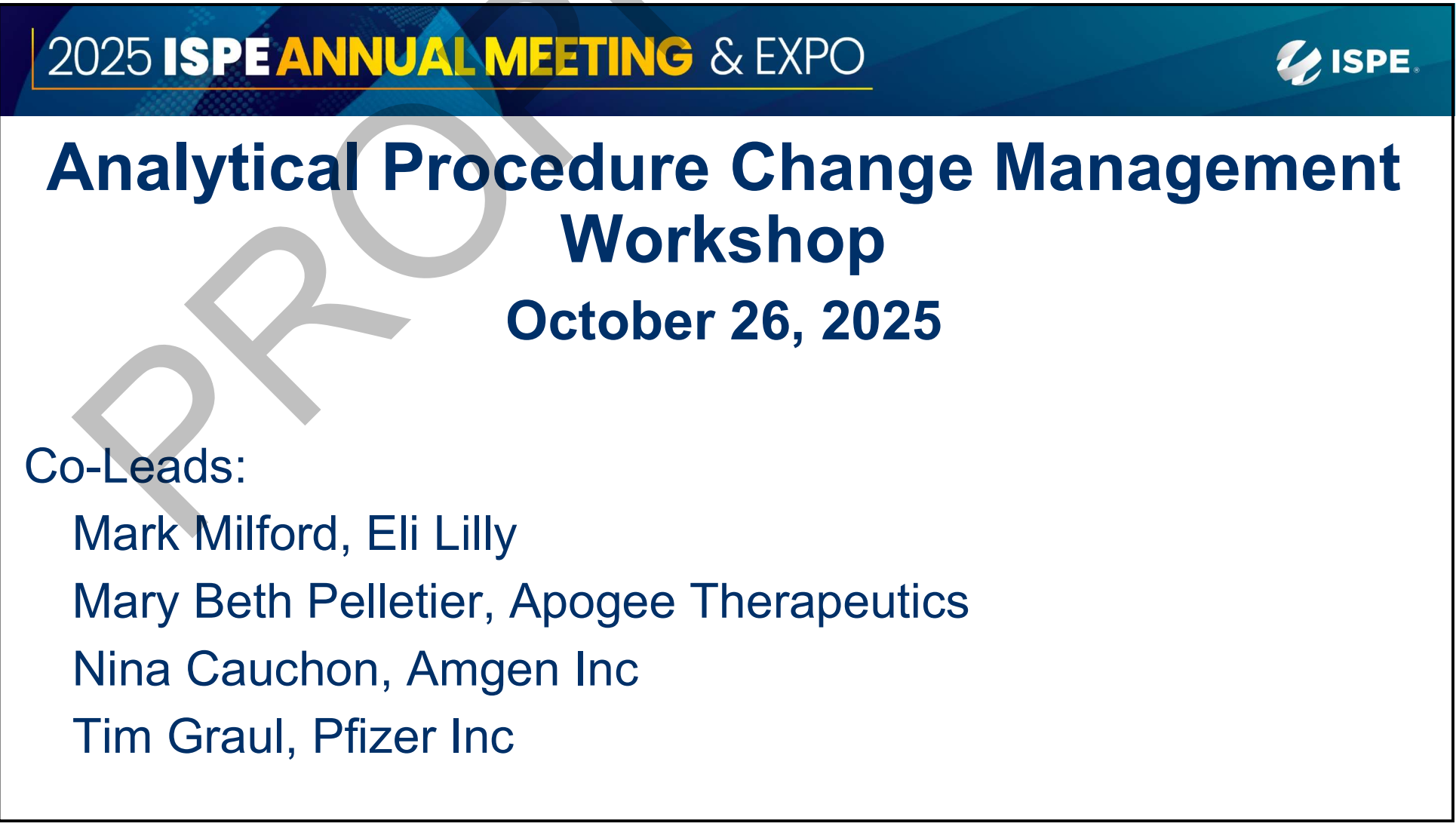 资源分享-202510-ISPE-Analytical Procedure Change Management Workshop分析程序变更管理研讨会-药研库