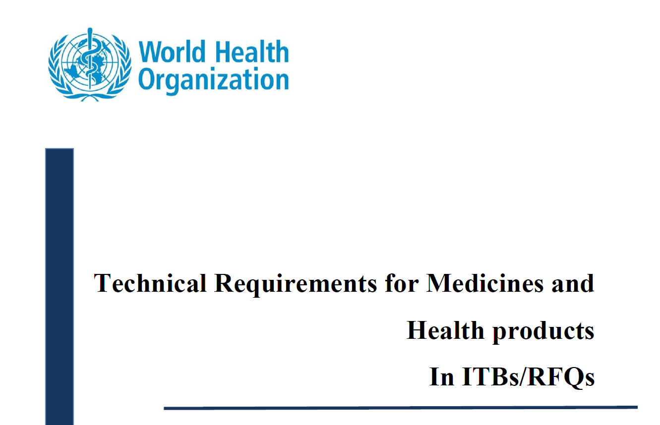 解读 WHO 2026 版医药产品技术新规：供应商合规与质量保障指南Technical Requirements for Medicines and Health products In ITBs/RFQs-附下载-药研库